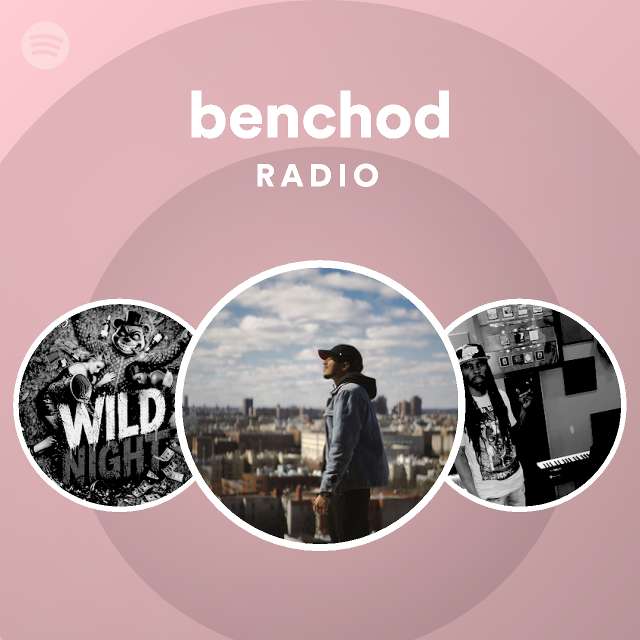 benchod Radio | Spotify Playlist