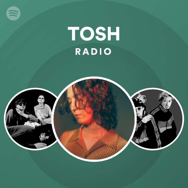 Tosh Spotify