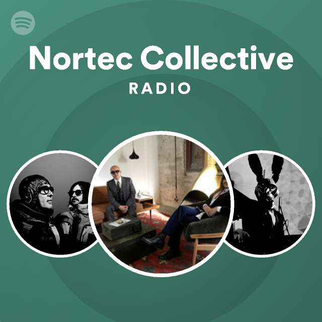 Nortec Collective Radio - playlist by Spotify | Spotify