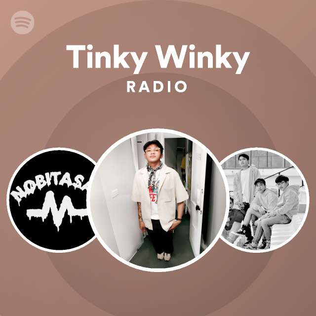 Tinky Winky Radio Spotify Playlist