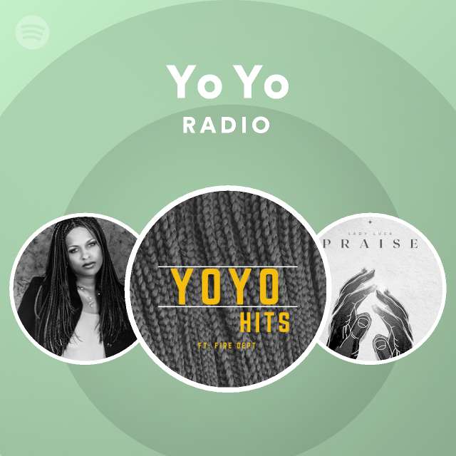 Yo Yo Radio - playlist by Spotify | Spotify
