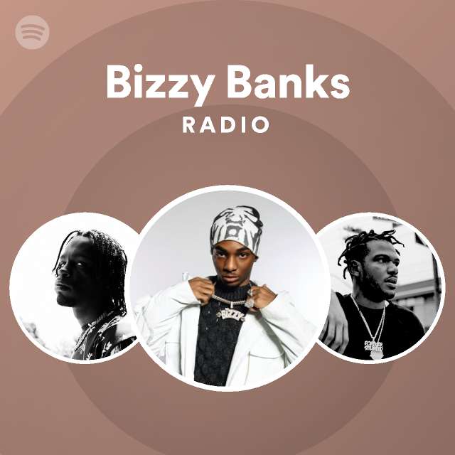 Bizzy Banks Spotify