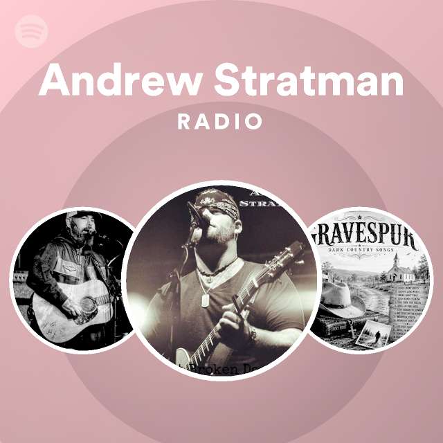 Andrew Stratman Radio - playlist by Spotify | Spotify