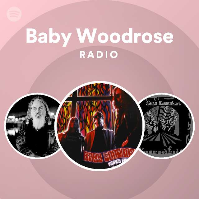 Udover maskinskriver Uegnet Baby Woodrose Radio - playlist by Spotify | Spotify