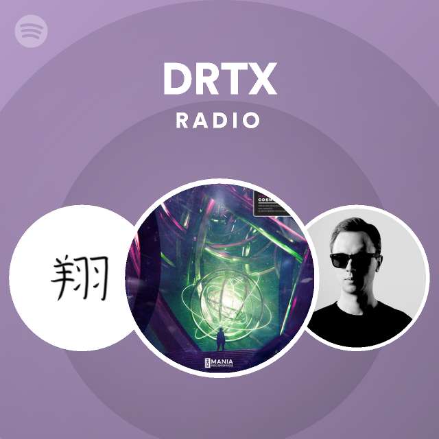 DRTX Radio - playlist by Spotify | Spotify