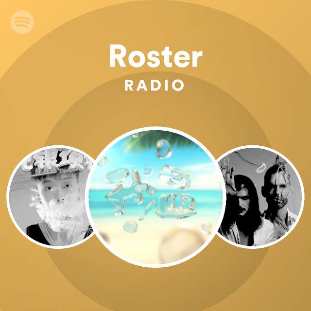 Roster Radio - playlist by Spotify | Spotify
