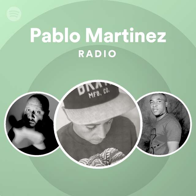 Pablo Martinez Spotify