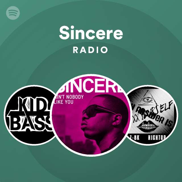 Sincere | Spotify