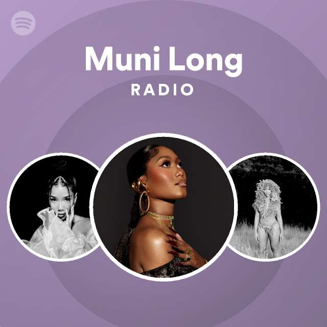 Muni Long | Spotify