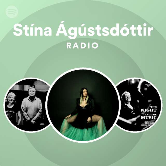 Stína Ágústsdóttir | Spotify