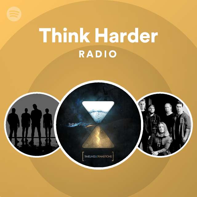 think-harder-spotify