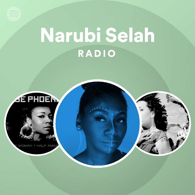 Narubi Selah Radio - playlist by Spotify | Spotify