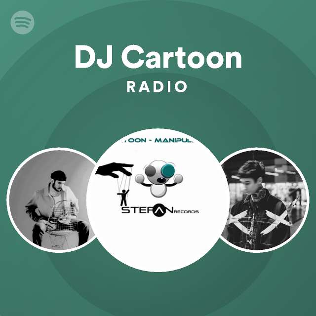 DJ Cartoon on Spotify