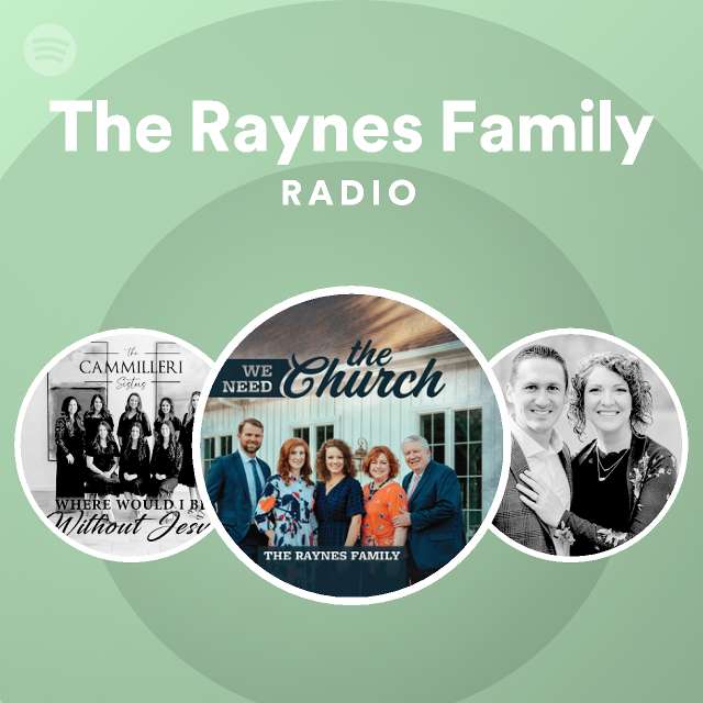 The Raynes Family Radio - playlist by Spotify | Spotify