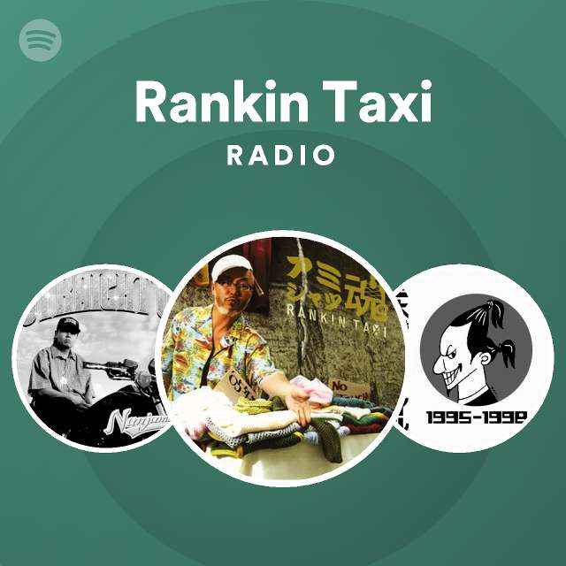 Rankin Taxi Radio Spotify Playlist