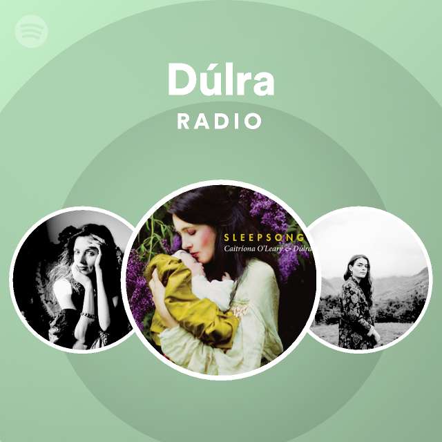 Dúlra Radio - playlist by Spotify | Spotify