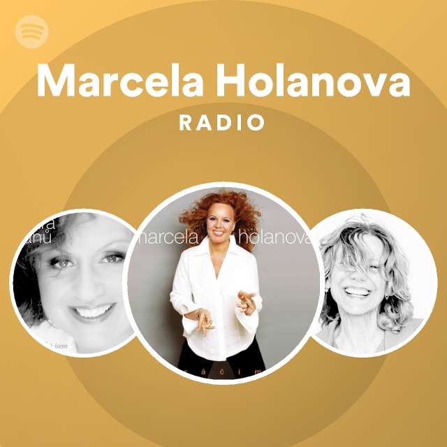 Marcela Holanova Spotify