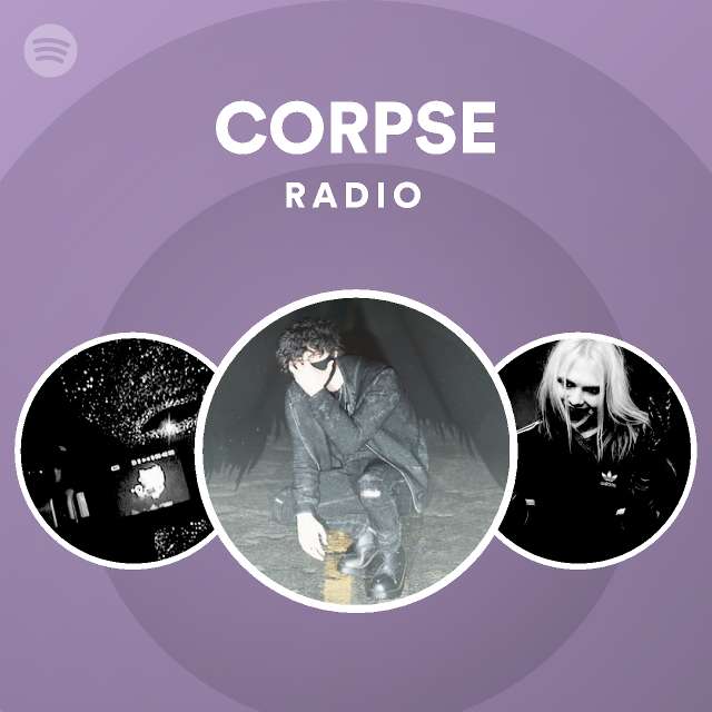 Corpse Spotify - never satisfied corpse roblox id