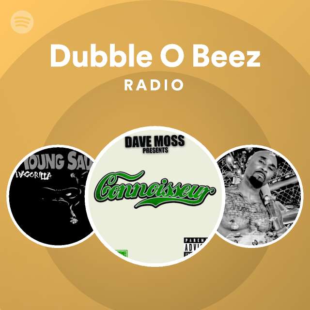 Dubble O Beez | Spotify