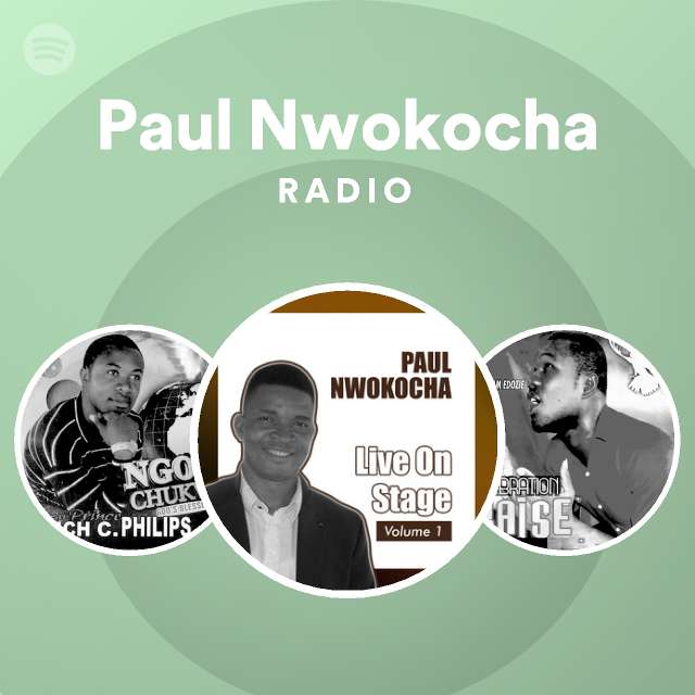 Paul Nwokocha Spotify