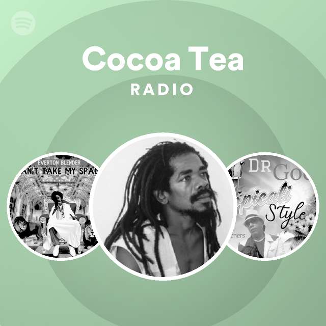 Cocoa Tea Spotify