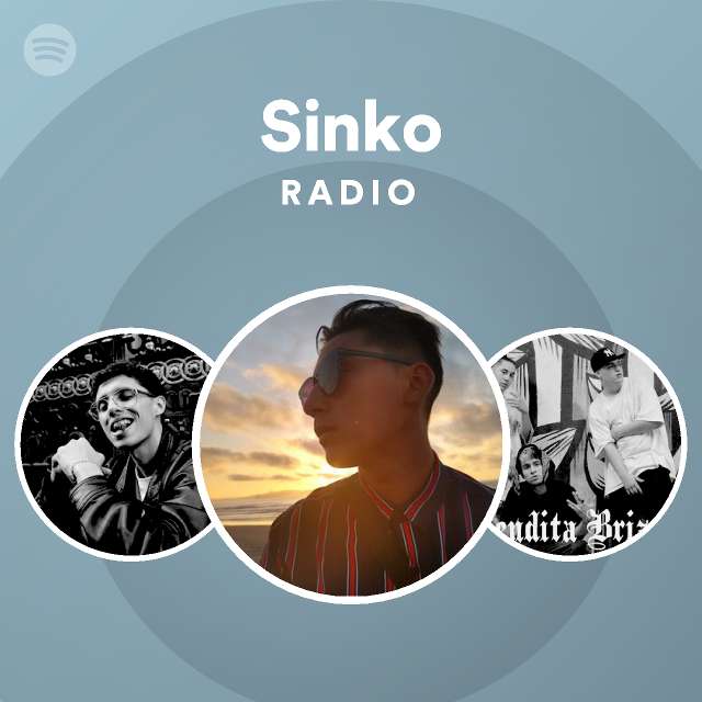 Sinko Radio on Spotify