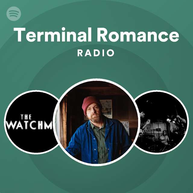 Terminal Romance Radio playlist by Spotify Spotify
