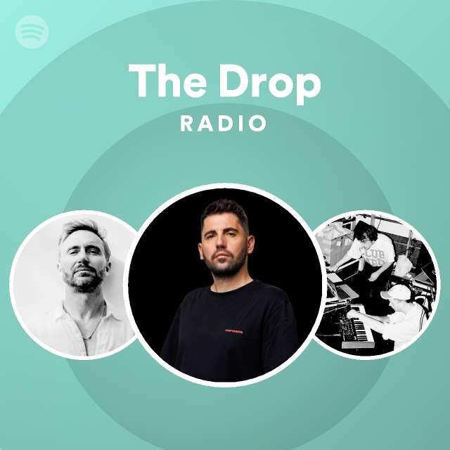 The Drop Radio | Spotify Playlist