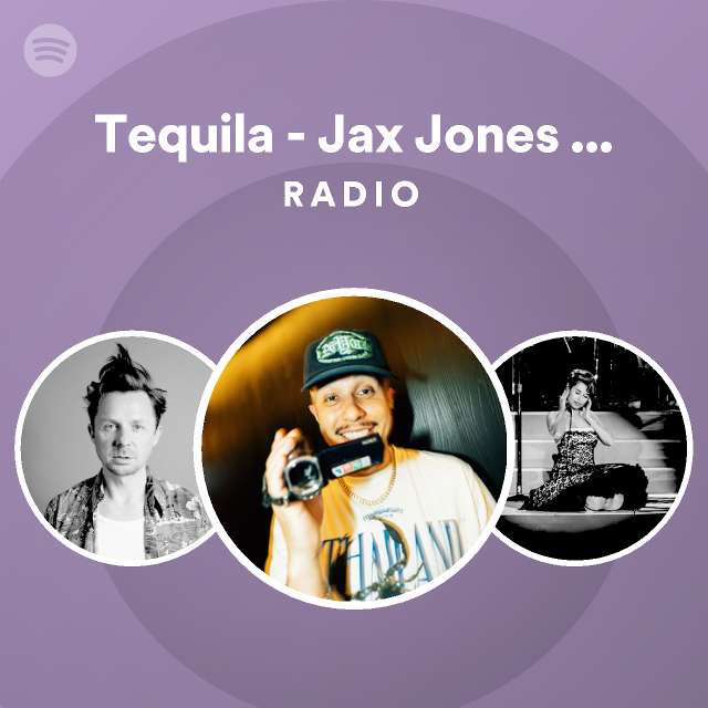 Tequila Jax Jones & Martin Solveig Present Europa Radio playlist by