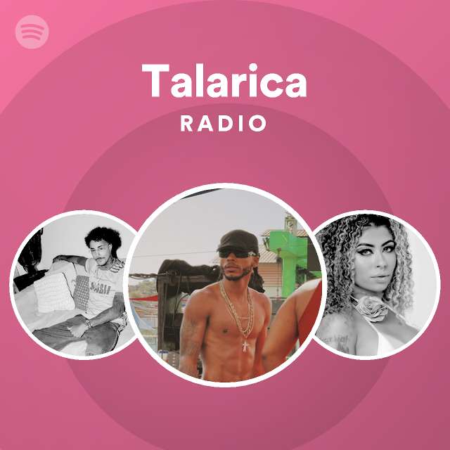 Talarica Radio - playlist by Spotify | Spotify