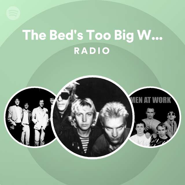 The Bed's Too Big Without You Remastered 2003 Radio playlist by Spotify Spotify