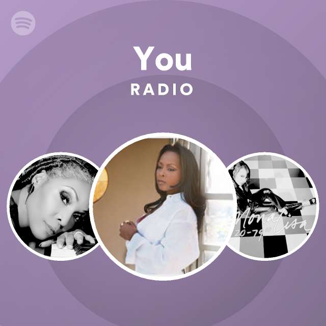 You Radio - playlist by Spotify | Spotify