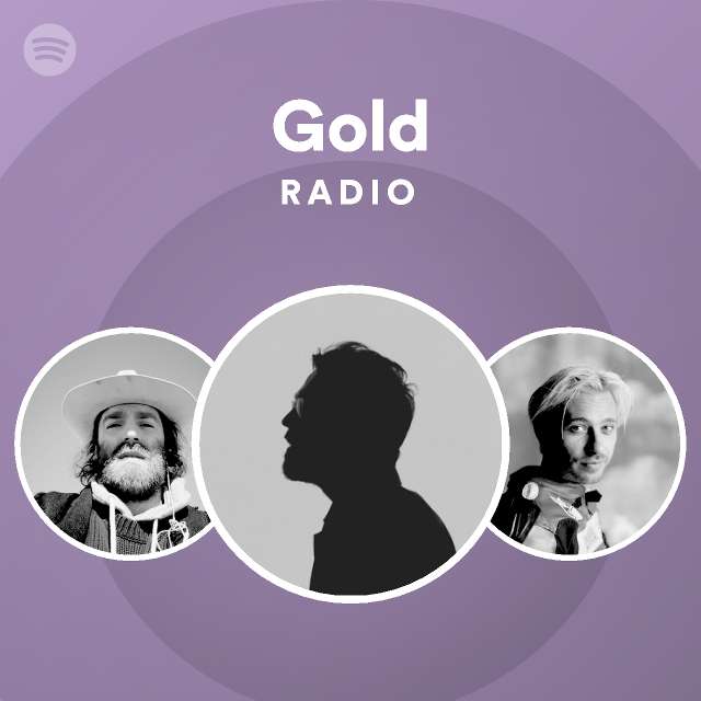 Gold Radio Playlist By Spotify Spotify