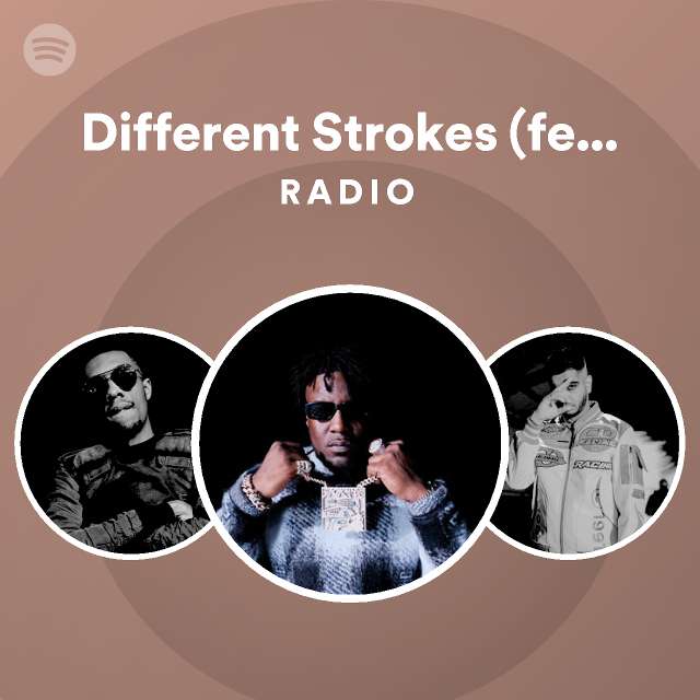 Different Strokes (feat. Lotto Ash) Radio - playlist by Spotify | Spotify