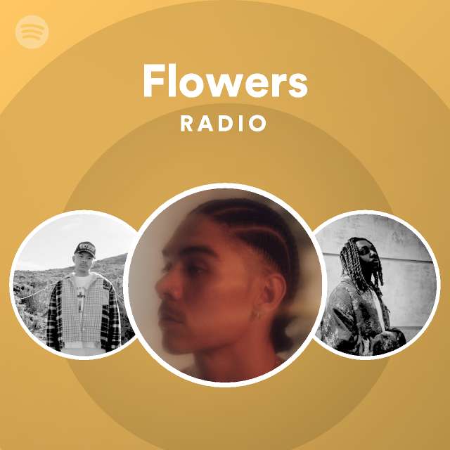 Flowers Radio Spotify Playlist