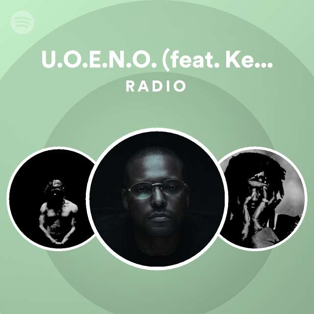 u-o-e-n-o-feat-kendrick-lamar-ab-soul-jay-rock-radio-playlist
