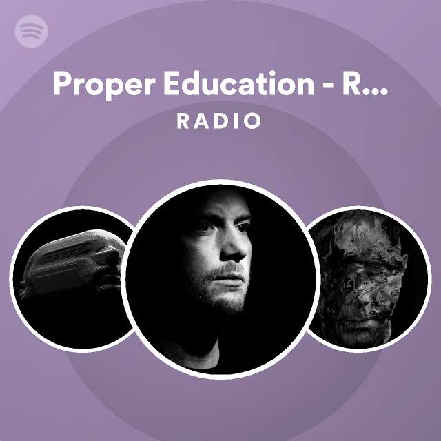 proper education radio edit