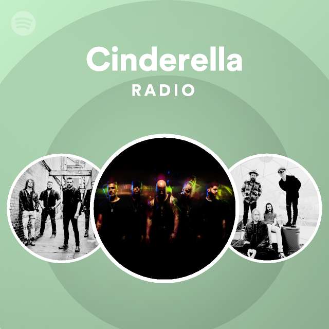 Cinderella Radio Playlist By Spotify Spotify 5912