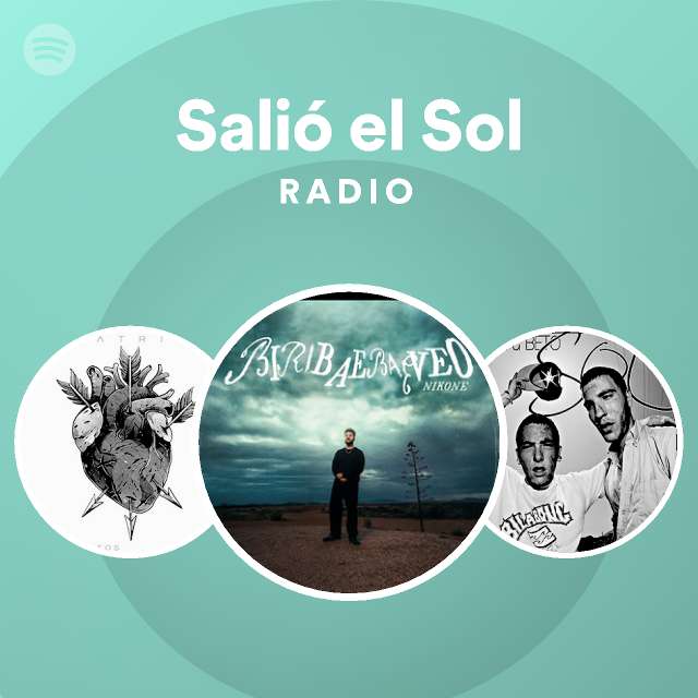Salió el Sol Radio - playlist by Spotify | Spotify