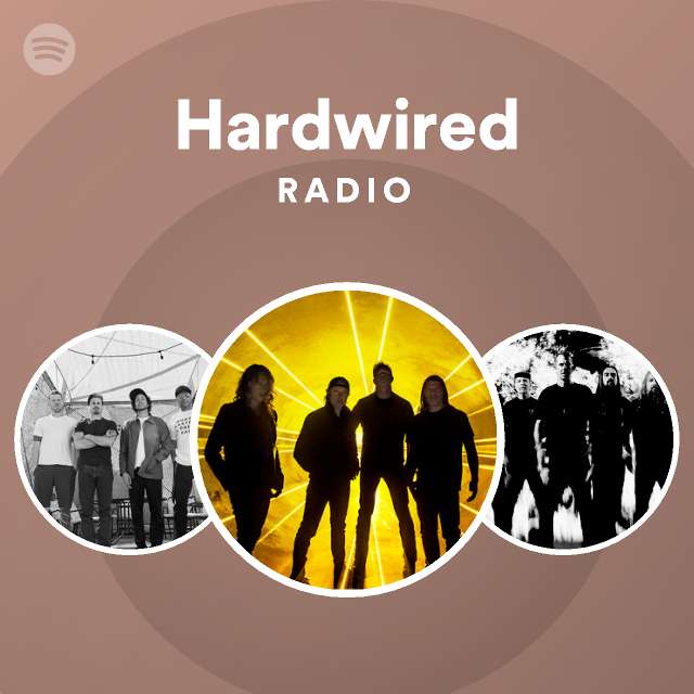 Hardwired Radio - playlist by Spotify | Spotify