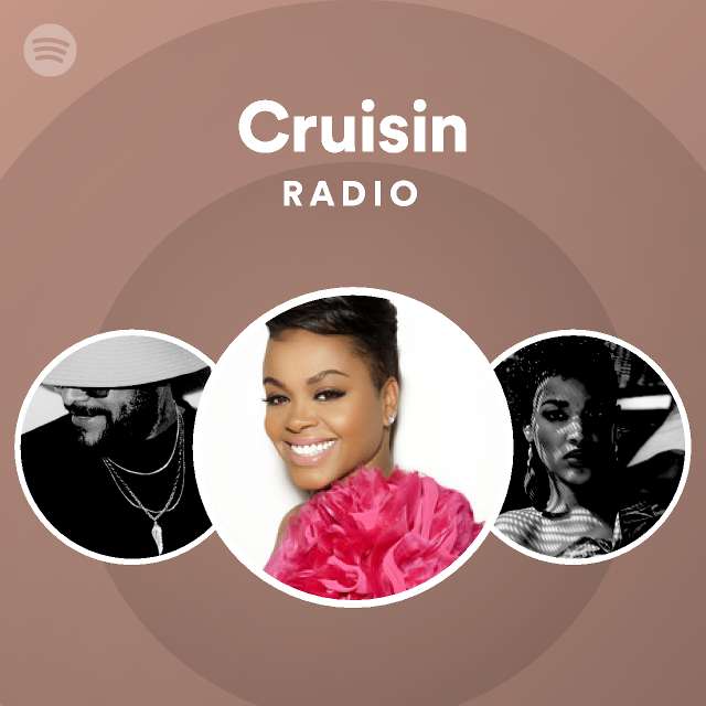 Cruisin radio playlist by spotify spotify