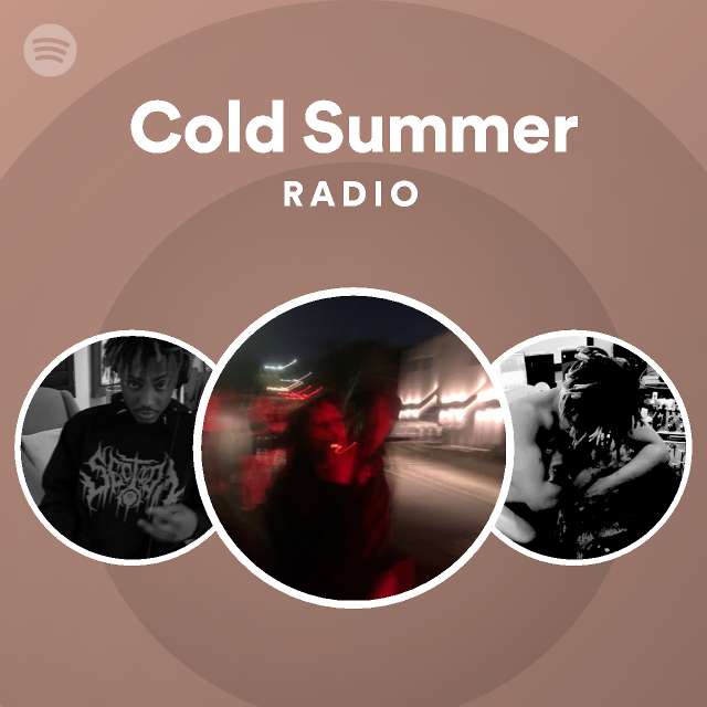 Cold Summer Radio - playlist by Spotify | Spotify