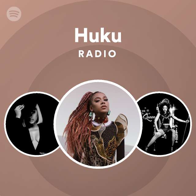 Huku Radio - playlist by Spotify | Spotify