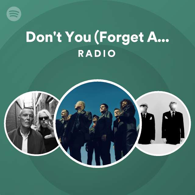 Don't You (Forget About Me) - Remastered Radio - playlist by Spotify ...
