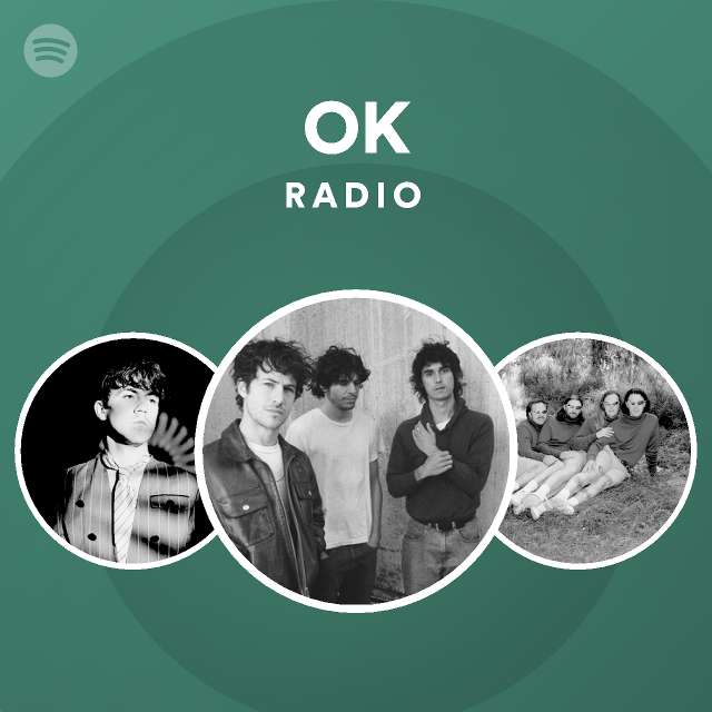 OK Radio playlist by Spotify Spotify