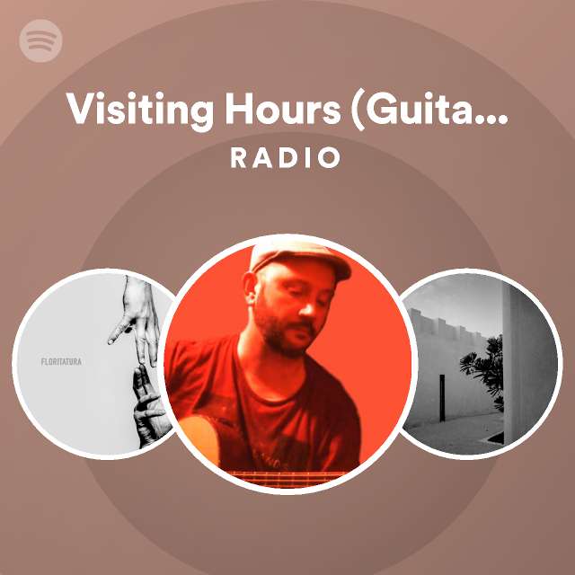 Visiting Hours - Guitar Solo Radio - playlist by Spotify | Spotify
