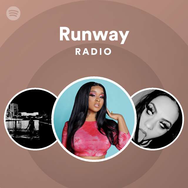 Runway Radio - playlist by Spotify | Spotify