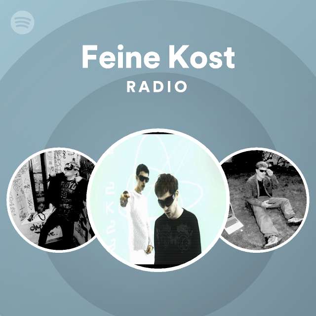 Feine kost radio spotify playlist