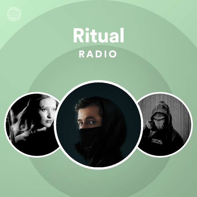 Ritual Radio playlist by Spotify Spotify