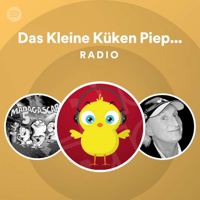 Das Kleine Küken Piept Radio Edit Radio playlist by Spotify Spotify